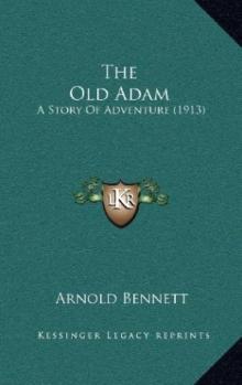 The Old Adam: A Story of Adventure Read online