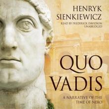 Quo Vadis: A Narrative of the Time of Nero Read online