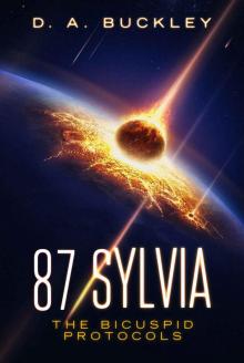 87 Sylvia- The Bicuspid Protocols Read online