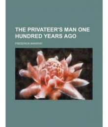 The Privateer's-Man, One hundred Years Ago