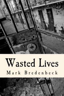 Wasted Lives, a Detective Mike Bridger novel