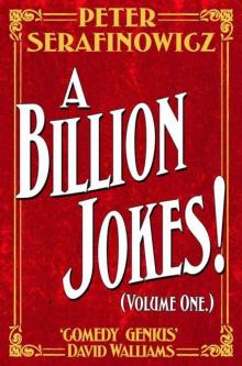 A Billion Jokes! (Volume One) Read online