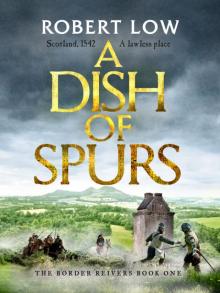 A Dish of Spurs Read online