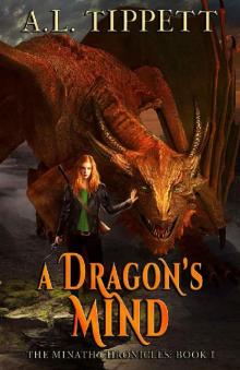 A Dragon's Mind: A New Adult Fantasy Dragon Series (The MINATH Chronicles Book 1) Read online