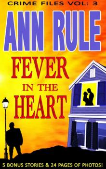 A Fever in the Heart and Other True Cases