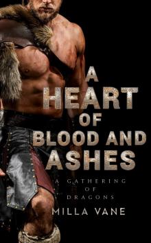 A Heart of Blood and Ashes Read online