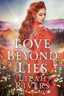 A Love Beyond Lies: An Inspirational Historical Romance Book Read online