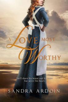 A Love Most Worthy Read online