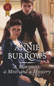A Marquess, a Miss and a Mystery Read online
