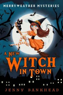A New Witch In Town Read online