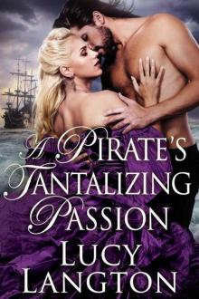 A Pirate's Tantalizing Passion (Historical Regency Romance) Read online