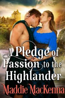 A Pledge of Passion to the Highlander Read online