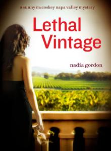 A Sunny McCoskey Napa Valley Mystery 4: Lethal Vintage Read online