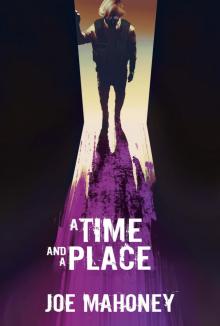 A Time and a Place Read online
