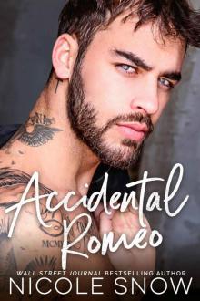 Accidental Romeo: A Marriage Mistake Romance Read online