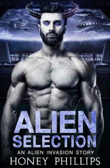 Alien Selection: A SciFi Alien Romance (Alien Invasion Book 0) Read online