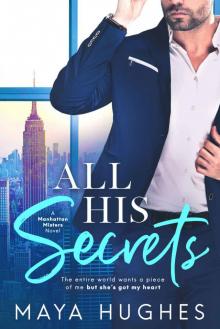 All His Secrets (Manhattan Misters Book 1) Read online