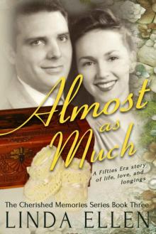 Almost As Much (The Cherished Memories Book 3) Read online