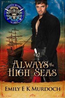 Always the High Seas: Pirates of Britannia Connected World Read online