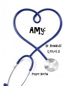 Amy: Dr. Richards' Littles 2 Read online