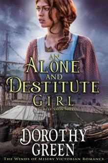 An Alone and Destitute Girl (#3, the Winds of Misery Victorian Romance) (A Family Saga Novel) Read online