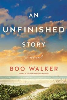 An Unfinished Story: A Novel