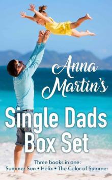 Anna Martin's Single Dads Box Set: Summer Son - Helix - The Color of Summer