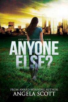 ANYONE ELSE?: (ANYONE Series Book 2) A post-apocalypic survival novel Read online