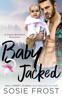 Babyjacked: A Second Chance Romance Read online