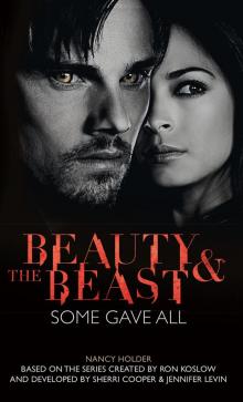 Beauty & the Beast: Some Gave All Read online