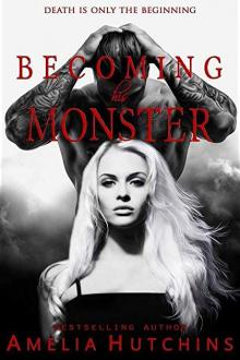 Becoming his Monster Read online