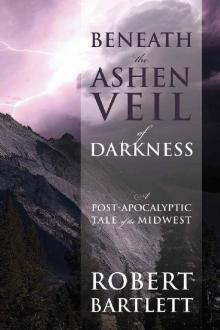 Beneath the Ashen Veil of Darkness Read online