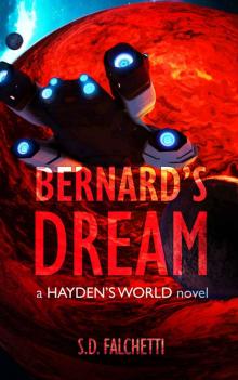 Bernard's Dream: A Hayden's World Novel (Hayden's World Origins Book 8) Read online