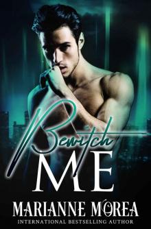 Bewitch Me: The Red Veil Diaries: A Witchy/Fae Romance Read online