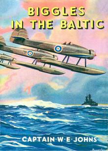 Biggles In The Baltic Read online