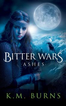 Bitter Wars- Ashes Read online