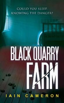 Black Quarry Farm Read online