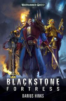 Blackstone Fortress Read online