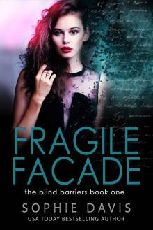 [Blind Barriers 01.0] Fragile Facade Read online