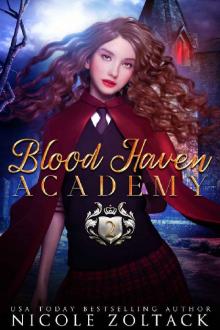 Blood Haven: Year Two: A Mayhem of Magic World Story Read online