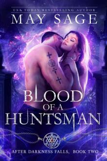 Blood of a Huntsman: After Darkness Falls Book Two Read online