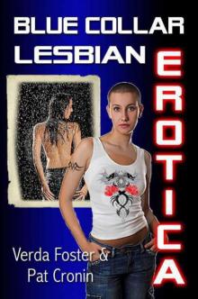 Blue Collar Lesbian Erotica Read online