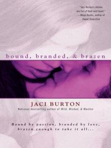 Bound, Branded, & Brazen Read online