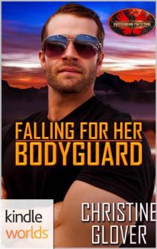 Brotherhood Protectors: Falling for Her Bodyguard (Kindle Worlds Novella) Read online