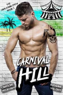 Carnival Hill (The Harlequin Crew Book 3)