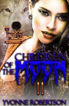 Children of the Moon 2 Read online