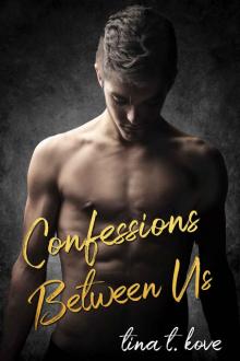 Confessions Between Us Read online