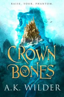 Crown of Bones Read online