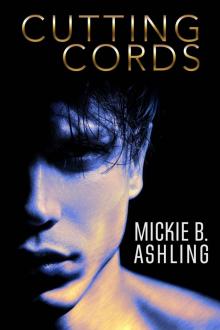 Cutting Cords (Cutting Cords Series Book 1) Read online