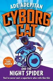 Cyborg Cat and the Night Spider Read online